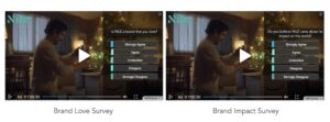 ViralGains In-Video Survey for an online retail showing two different surveys - Brand Love and Brand Impact